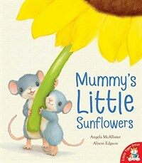 Mummy's Little Sunflowers (Paperback)