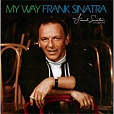 Frank Sinatra - My Way [40th Anniversary Edition]