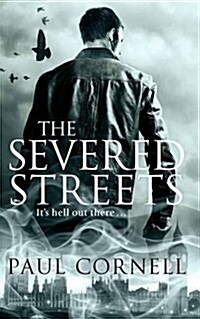 The Severed Streets (Paperback, Main Market Ed.)