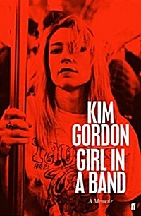 Girl in a Band (Paperback)