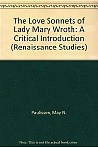 Love Sonnets of Lady Mary Wroth (Paperback)