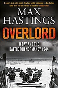 Overlord : D-Day and the Battle for Normandy 1944 (Paperback, Main Market Ed.)