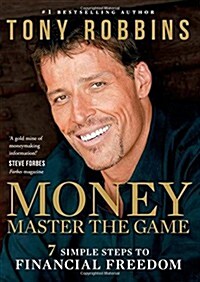 Money Master the Game : 7 Simple Steps to Financial Freedom (Paperback)