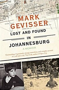 Lost and Found in Johannesburg : A Memoir (Paperback)