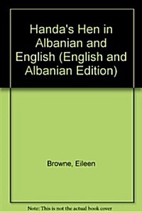 Handas Hen in Albanian and English (Paperback)