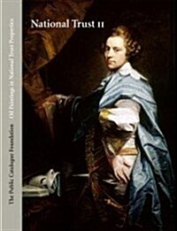 Oil Paintings in National Trust Properties in National Trust II : Midlands (Hardcover)