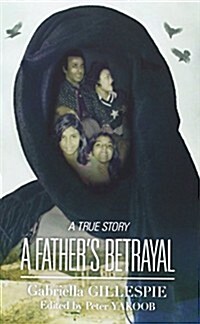 A Fathers Betrayal (Paperback)