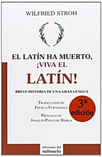 Latin Ha Muerto Viva El Latin (Paperback)