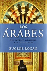 Los ?abes: Del Imperio Otomano A La Act (Paperback)