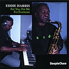 [수입] Eddie Harris - For You, For Me For Evermore	