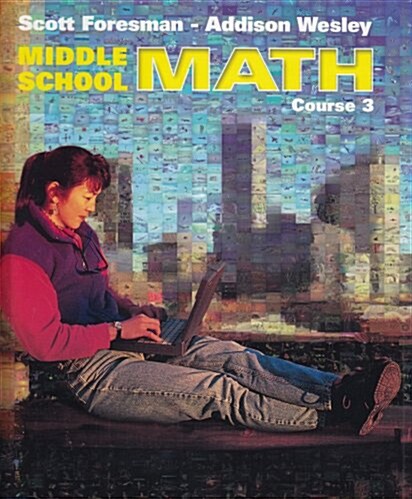 Middle School Math Course 3 Student Edition 2002c (Hardcover)