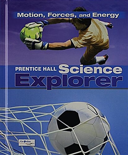 [중고] Science Explorer C2009 Book M Student Edition Motion, Forces, and Energy (Hardcover)