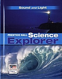 Science Explorer C2009 Book O Student Edition Sound and Light (Hardcover)