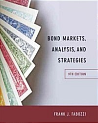 Bond Markets, Analysis, and Strategies (Hardcover, 9, Revised)