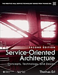 Service-Oriented Architecture: Analysis and Design for Services and Microservices (Paperback, 2, Revised)