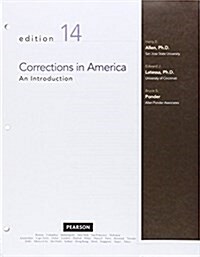 Corrections in America: An Introduction, Student Value Edition (Loose Leaf, 14)