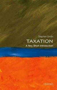 Taxation : A Very Short Introduction (Paperback)