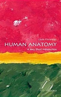 Human Anatomy: A Very Short Introduction (Paperback)
