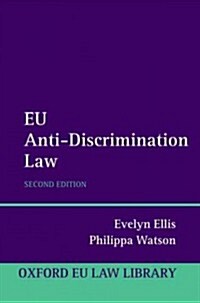 EU Anti-discrimination Law (Paperback, 2 Revised edition)