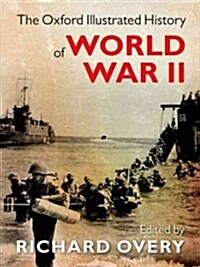 The Oxford Illustrated History of World War Two (Hardcover)