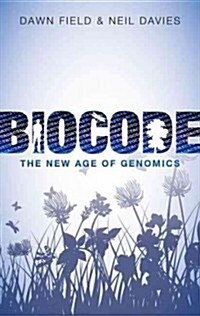 Biocode : The New Age of Genomics (Hardcover)