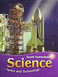 Science 2006 Module D Space and Technology Student Edition Grade 3 (Paperback)