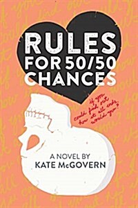 Rules for 50/50 Chances (Hardcover)