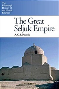 The Great Seljuk Empire (Paperback)