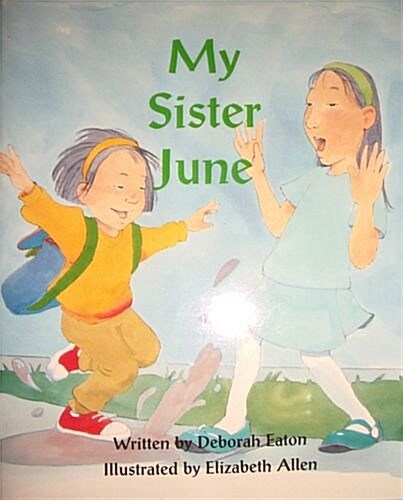 Ready Readers, Stage 3, Book 37, My Sister June, Single Copy (Paperback)