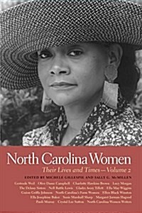 North Carolina Women: Their Lives and Times, Volume 2 (Hardcover)