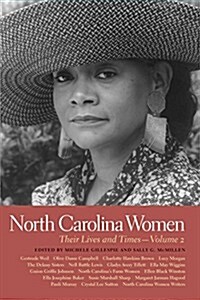 North Carolina Women: Their Lives and Times, Volume 2 (Paperback)