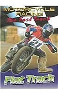 Motorcycle Racing: The Fast Track (Paperback)