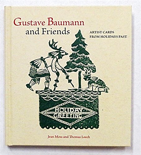 Gustave Baumann and Friends: Artists Cards from Holidays Past (Hardcover)