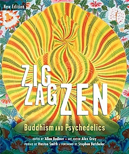 Zig Zag Zen: Buddhism and Psychedelics (Hardcover, 2, Revised)