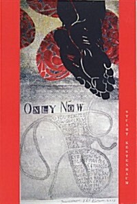 Only Now (Paperback)