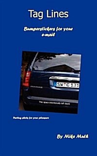 Tag Lines: Bumperstickers for Your E-mail (Paperback)