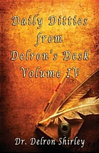 Daily Ditties Volume IV (Paperback)