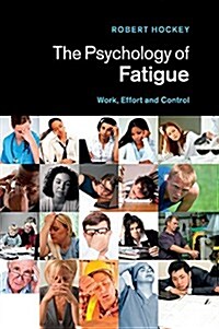 [중고] The Psychology of Fatigue : Work, Effort and Control (Paperback)