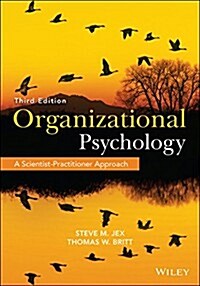 Organizational Psychology: A Scientist-Practitioner Approach (Hardcover, 3, Revised)