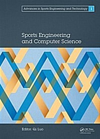 Sports Engineering and Computer Science : Proceedings of the International Conference on Sport Science and Computer Science (SSCS 2014), Singapore, 16 (Hardcover)