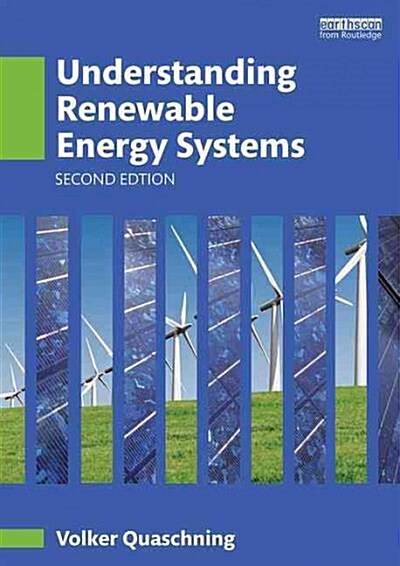 Understanding Renewable Energy Systems (Paperback, 2 ed)