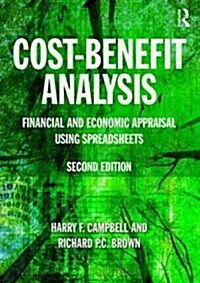 Cost-Benefit Analysis : Financial And Economic Appraisal Using Spreadsheets (Paperback, 2 ed)