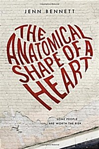 The Anatomical Shape of a Heart (Hardcover)