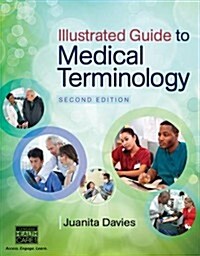 Illustrated Guide to Medical Terminology (Paperback, 2, Revised)