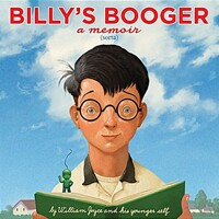 Billy's Booger : a memoir(sorta)