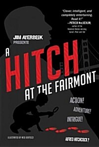 A Hitch at the Fairmont (Paperback, Reprint)