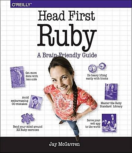 Head First Ruby: A Brain-Friendly Guide (Paperback)