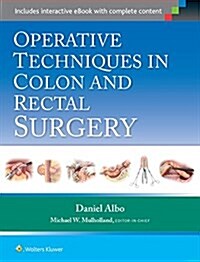 Operative Techniques in Colon and Rectal Surgery (Hardcover)