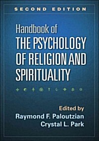 Handbook of the Psychology of Religion and Spirituality (Paperback, 2)