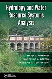 Hydrology and Water Resource Systems Analysis (Hardcover)